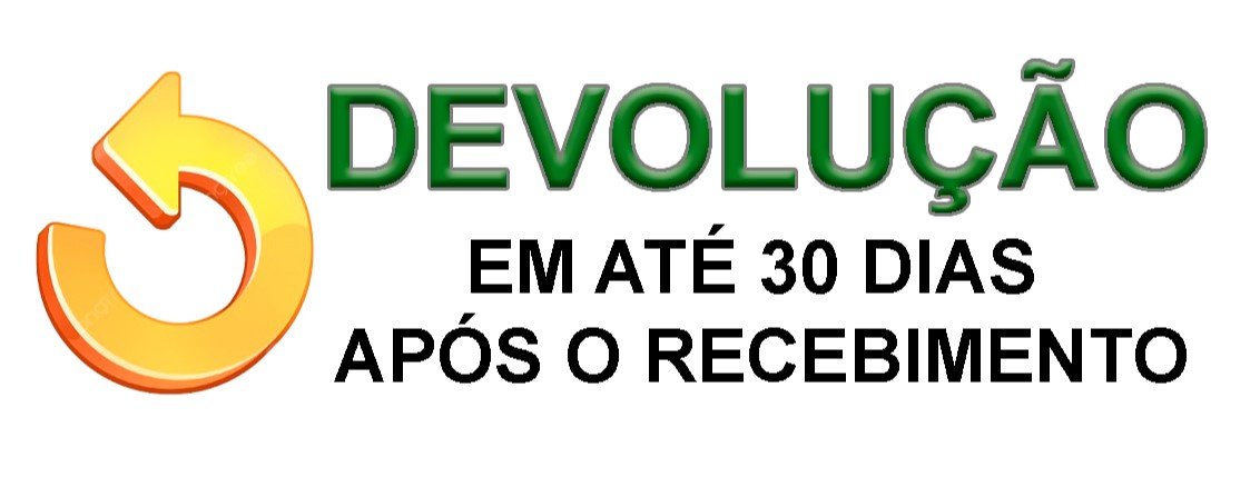 DEVOLUÇÃO EM ATÉ 30 DIAS APÓS O RECEBIMENTO
